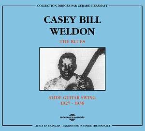 cd - casey bill weldon - THE BLUES : SLIDE SWING GUITAR 1..., Verzenden, Zo goed als nieuw