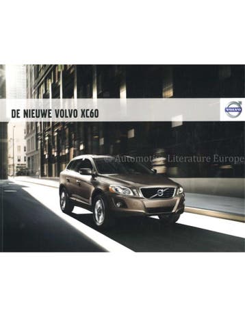 2009 VOLVO XC60 BROCHURE NEDERLANDS, Boeken, Auto's | Folders en Tijdschriften, Nieuw, Volvo, Author