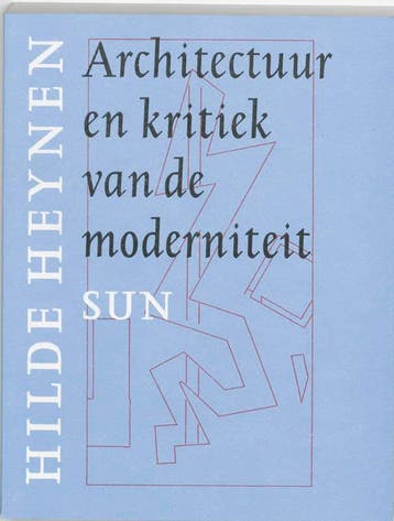 Architectuur en kritiek van de moderniteit - Hilde Heynen, Verzenden, Gelezen, Hilde Heynen