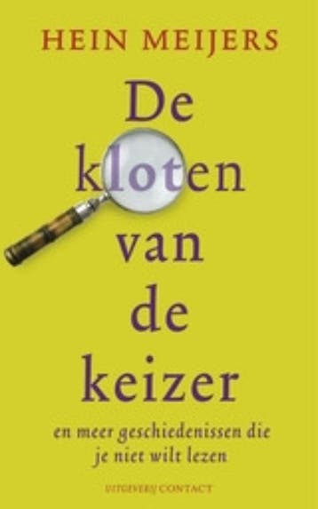 De kloten van de keizer en meer geschiedenissen die je niet, Boeken, Overige Boeken, Verzenden, Zo goed als nieuw, Hein Meijers