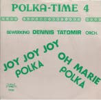 vinyl single 7 inch - Dennis Tatomir - Joy Joy Polka, Cd's en Dvd's, Vinyl Singles, Verzenden, Zo goed als nieuw