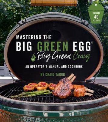 Mastering The Big Green Egg Big Craig - Craig Tabor, Boeken, Verzenden, Zo goed als nieuw, Craig Tabor