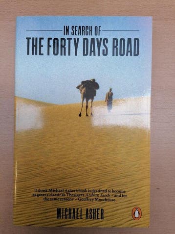 In Search of the Forty Days Road 9780140096026 Michael Asher, Boeken, Verzenden, Gelezen, Michael Asher