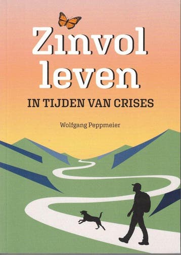 Zinvol leven in tijden van crisis - Wolfgang Peppmeier, Verzenden, Gelezen, Wolfgang Peppmeier