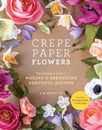 Crepe Paper Flowers : The Beginners Guide to Making &, Boeken, Verzenden, Zo goed als nieuw, Lia Griffith