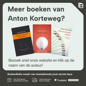 Ouderen zijn het gelukkigst - Anton Korteweg 9789029090926, Verzenden, Zo goed als nieuw, Anton Korteweg