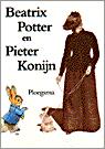 BEATRIX POTTER EN PIETER KONIJN - Beatrix Potter, Verzenden, Gelezen, Beatrix Potter