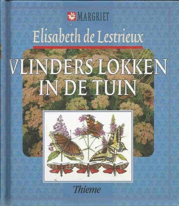 Vlinders lokken in de tuin / Top tientje - E. de Lestrieux, Verzenden, Gelezen, E. de Lestrieux