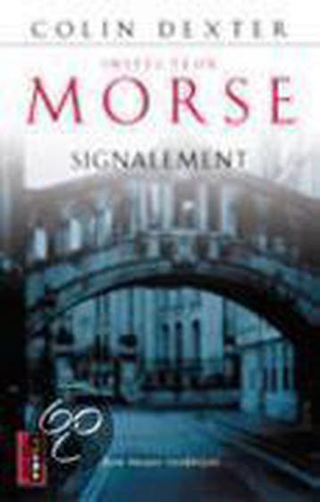 INSPECTEUR MORSE SIGNALEMENT - C. Dexter 9789024550203, Boeken, Verzenden, Zo goed als nieuw, C. Dexter