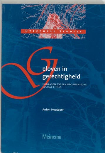 Geloven in gerechtigheid / Utrechtse studies / 8 - A., Verzenden, Zo goed als nieuw, A. Houtepen