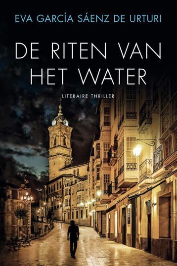 De Riten Van Het Water | Eva García Sáenz de Urturi | Nieuw, Ophalen of Verzenden, Nieuw, Eva García Sáenz de Urturi