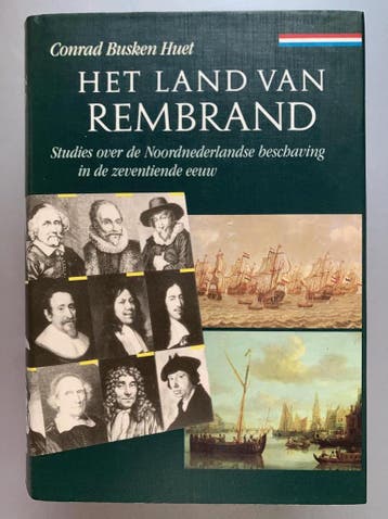 LAND VAN REMBRAND         STUDIES N-NED.BESCHAVING 17E EEUW, Verzenden, Zo goed als nieuw, Busken Huet