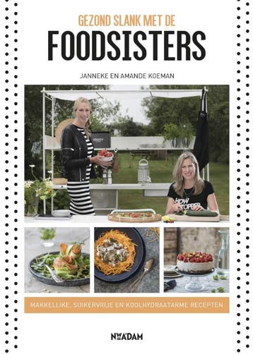 Gezond slank met de Foodsisters - Janneke Koeman, Verzenden, Zo goed als nieuw, Janneke Koeman