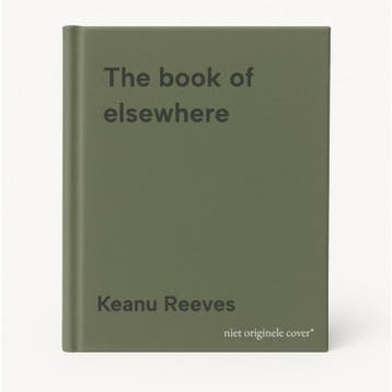 The book of elsewhere - Keanu Reeves 9781529150544, Boeken, Verzenden, Zo goed als nieuw, Keanu Reeves