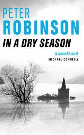 In a Dry Season - Peter Robinson 9780330392013, Boeken, Verzenden, Gelezen, Peter Robinson