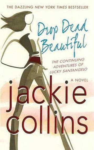Drop Dead Beautiful - Jackie Collins 9780312937096, Verzenden, Gelezen, Jackie Collins