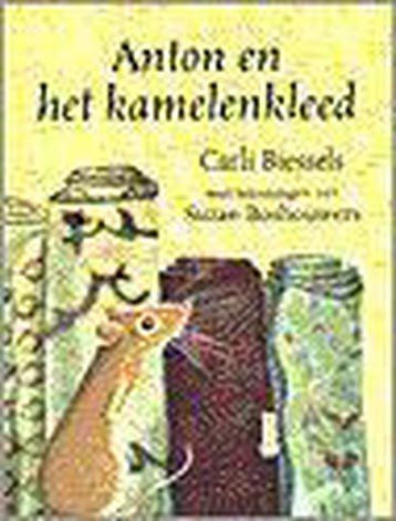 Anton en het kamelenkleed - C. Biessels 9789052471068, Verzenden, Zo goed als nieuw, C. Biessels