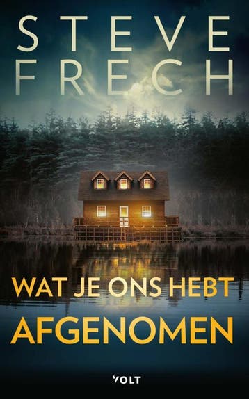 Wat Je Ons Hebt Afgenomen | Steve Frech | Nieuw, Ophalen of Verzenden, Nieuw, Steve Frech