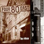 cd - Four 80 East - The Album, Verzenden, Zo goed als nieuw