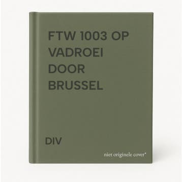 FTW 1003 OP VADROEI DOOR BRUSSEL - DIV 9789078931003, Verzenden, Gelezen, DIV