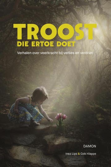 Troost die ertoe doet (9789463402699, Inez Lips), Verzenden, Nieuw