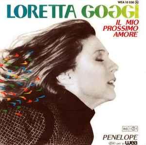 vinyl single 7 inch - Loretta Goggi - Il Mio Prossimo Amore, Verzenden, Zo goed als nieuw, 7 inch, Overige genres