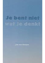 Je bent niet wat je denkt Jan van Rossum, Verzenden, Gelezen