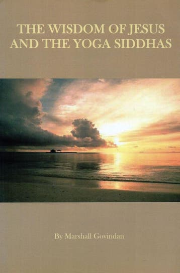 The Wisdom of Jesus and the Yoga Siddhas - Marshall Govindan, Verzenden, Nieuw