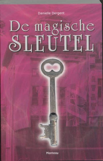 De magische sleutel / De magische sleutel / 1 - D. Dergent, Verzenden, Gelezen, D. Dergent