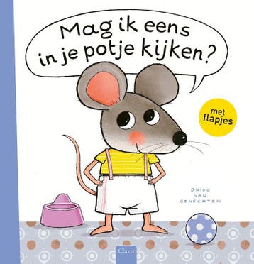 Mag ik eens in je potje kijken? / Muisje - Guido Van, Boeken, Verzenden, Gelezen, Guido Van Genechten