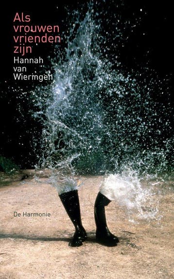 9789463360807 Als vrouwen vrienden zijn | Tweedehands, Verzenden, Zo goed als nieuw, Hannah van Wieringen