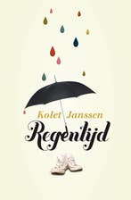 Regentijd 9789059084094 Kolet Janssen, Verzenden, Zo goed als nieuw, Kolet Janssen