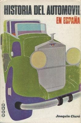 Historia del Automovil en Espana, Gelezen, Algemeen, Verzenden, Joaquin Ciuro