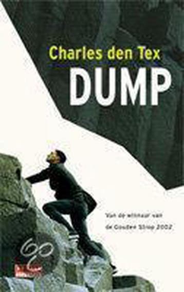 Dump / De Geus - Charles den Tex 9789044504026, Verzenden, Gelezen, Charles den Tex