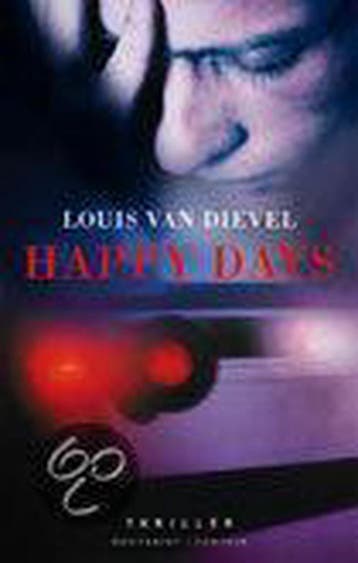Happy days - Louis van Dievel 9789052406411, Verzenden, Gelezen, Louis van Dievel