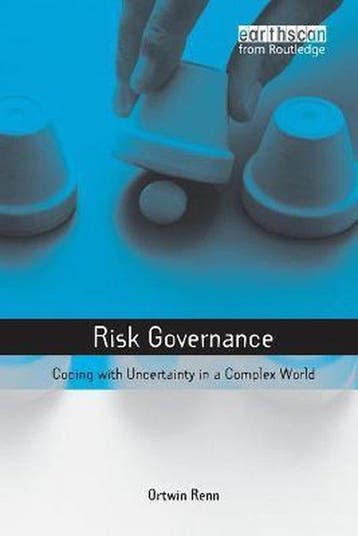 Risk Governance 9781844072927 Ortwin Renn, Verzenden, Zo goed als nieuw, Ortwin Renn