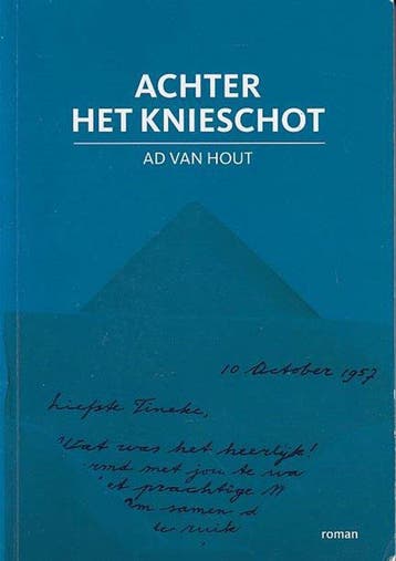 Achter het Knieschot - Ad van Hout 9789082922615, Verzenden, Gelezen, Ad van Hout