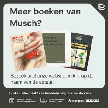 Gouache algemene techniek 9789021314716 Musch, Verzenden, Gelezen, Musch
