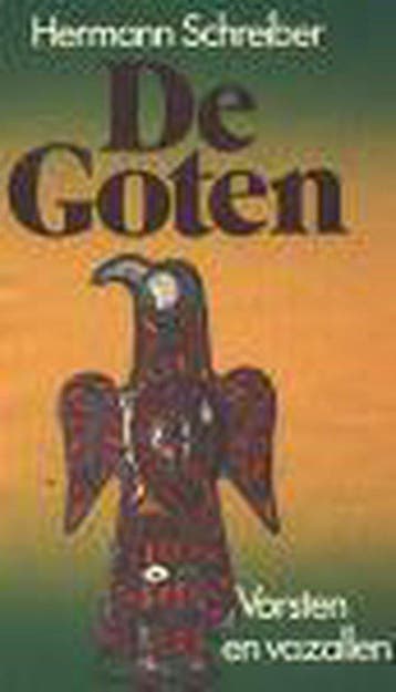 Goten vorsten en vazallen - Schreiber 9789010024169, Verzenden, Gelezen, Schreiber