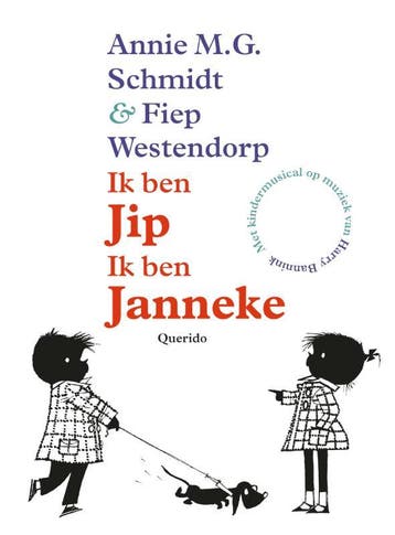 Ik ben Jip. Ik ben Janneke - Annie M.G. Schmidt, Boeken, Verzenden, Gelezen, Annie M.G. Schmidt