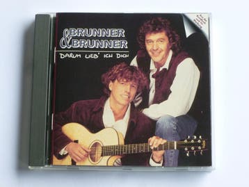 Brunner & Brunner - Darum lieb ich dich, Ophalen of Verzenden, Zo goed als nieuw