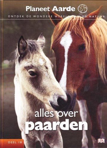 Planeet aarde - deel 18 - Alles over paarden - e, Verzenden, Zo goed als nieuw, E