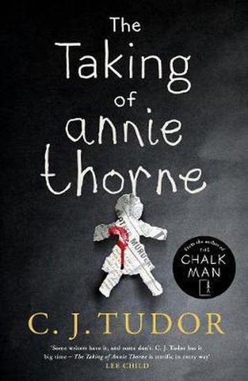 The Taking of Annie Thorne - C. J. Tudor 9780718187453, Verzenden, Gelezen, C. J. Tudor