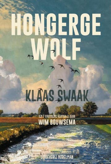 Hongerge Wolf | Klaas Swaak | Nieuw, Boeken, Ophalen of Verzenden, Nieuw, Klaas Swaak