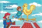 De aventoeren fan Edze Ballontjse | 9789033000041 |, Zo goed als nieuw, Jeannette Westra
