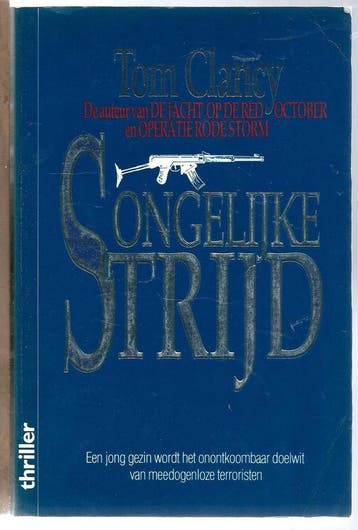 Ongelijke strijd / Jack Ryan & co / 2 - Tom Clancy, Boeken, Verzenden, Gelezen, Tom Clancy