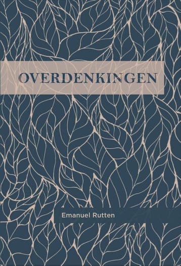 Overdenkingen 9789082186994 Emanuel Rutten, Verzenden, Gelezen, Emanuel Rutten