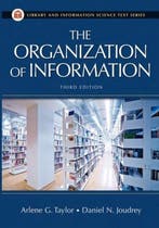 The Organization of Information 9781591587002, Verzenden, Gelezen, Arlene G. Taylor