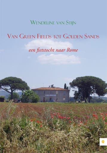 Van Green Fields Tot Golden Sands - Wendeline van Stijn, Verzenden, Gelezen, Wendeline van Stijn