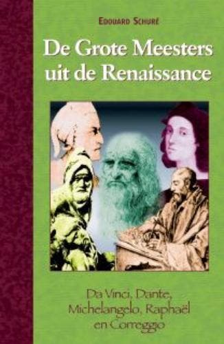 De grote meesters uit de renaissance - E. Schure, Verzenden, Gelezen, E. Schure